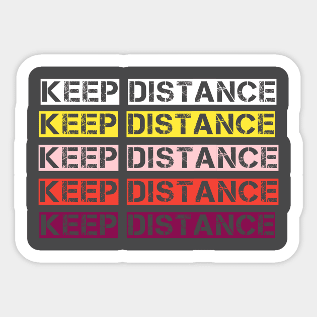 Keep distance T_shirt Sticker by Ehabezzat